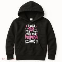 I Only Love My Bed And My Momma IM Sorry Kids Hoodie thumb 0