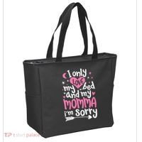 I Only Love My Bed And My Momma IM Sorry Tote Bag thumb 2