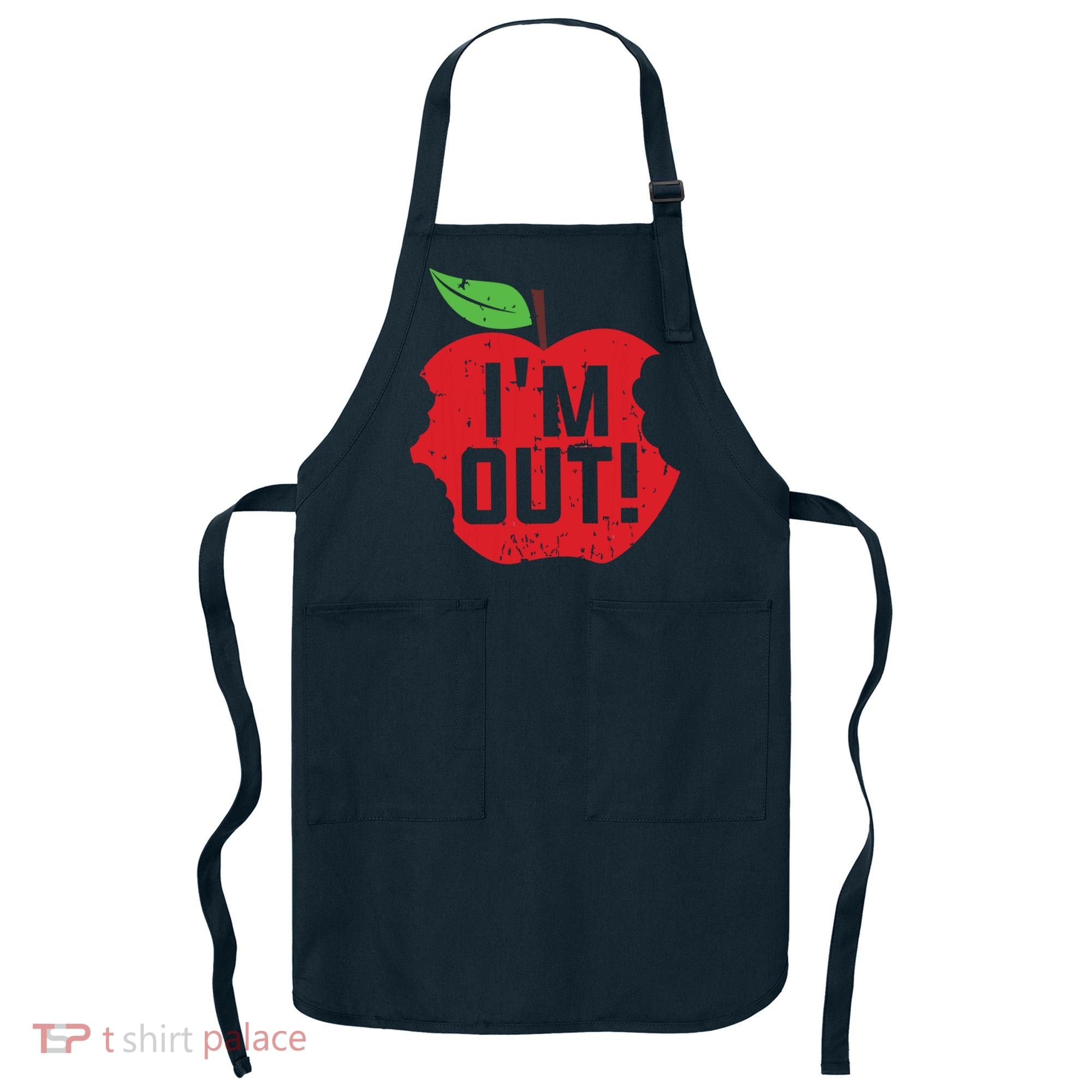 Im Out Last Day Of School Summer Break Teacher Apron