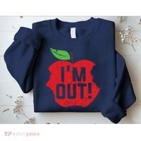 Im Out Last Day Of School Summer Break Teacher Sweatshirt thumb 2