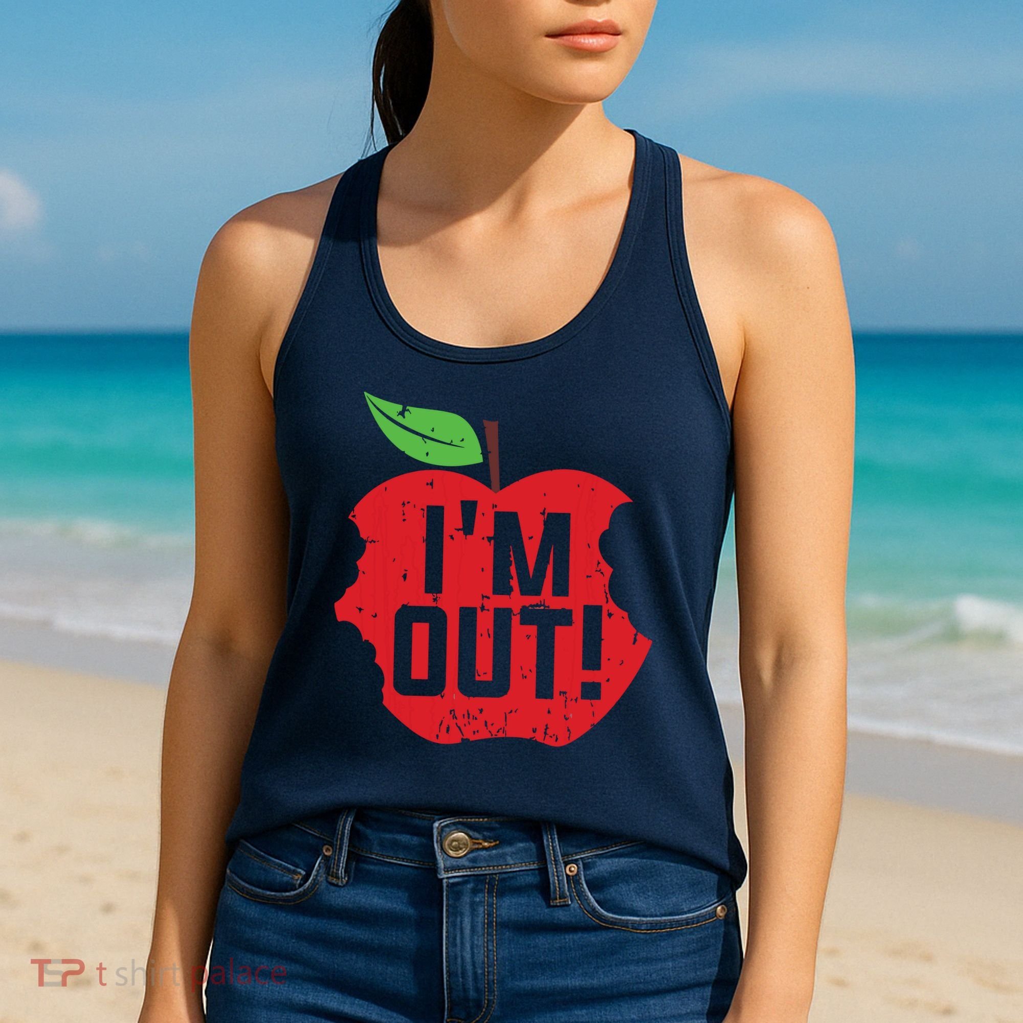 Im Out Last Day Of School Summer Break Teacher Women's Tank Top