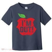 Im Out Last Day Of School Summer Break Teacher Toddler T-Shirt thumb 0