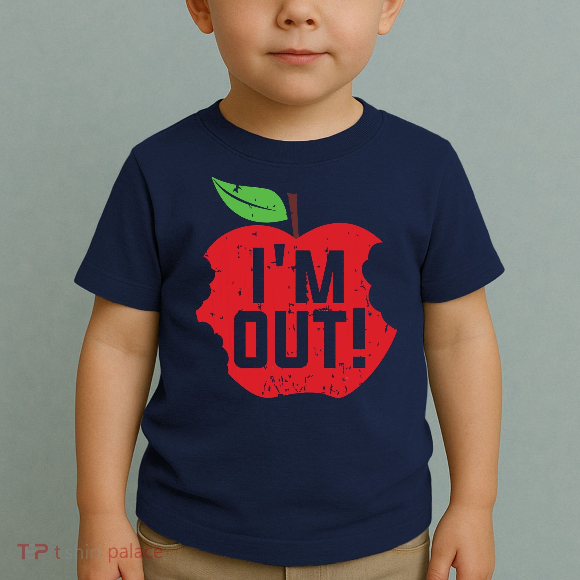 Im Out Last Day Of School Summer Break Teacher Toddler T-Shirt