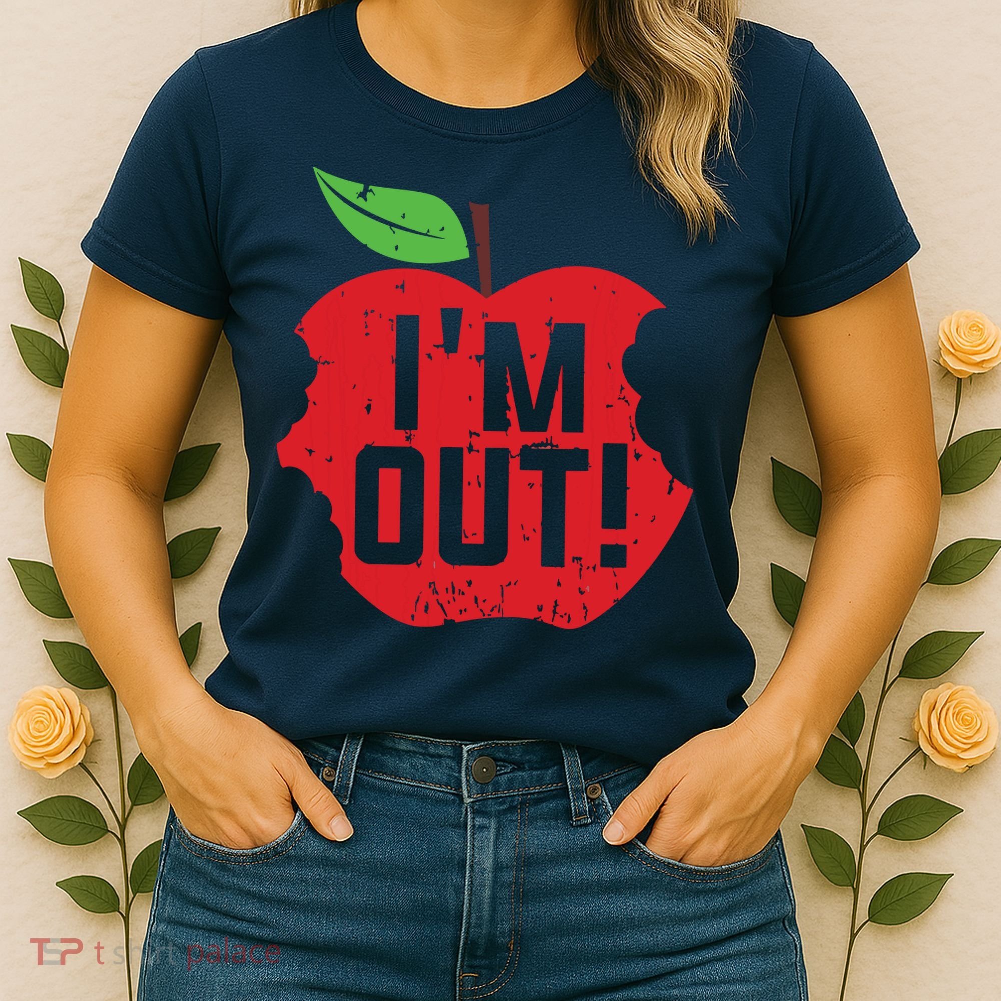 Im Out Last Day Of School Summer Break Teacher Women's T-Shirt