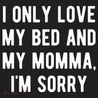 I Only Love My Bed And My Momma Tumbler thumb 3