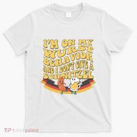 Im On My Wurst Behavior And I Dont Give A Schnitzel Oktoberfest Drinking Team T-Shirt thumb 0