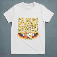 Im On My Wurst Behavior And I Dont Give A Schnitzel Oktoberfest Drinking Team T-Shirt thumb 5