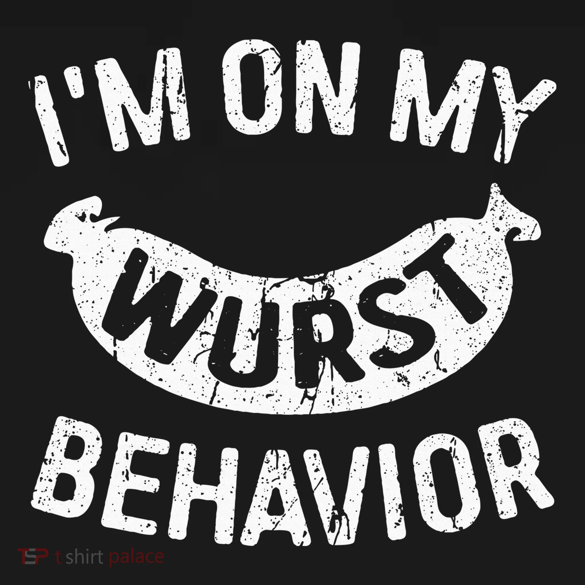 IM On My Wurst Behavior Oktoberfest Button