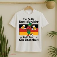 IM On My Wurst Behavior And I DonT Give A Schnitzel T-Shirt thumb 2