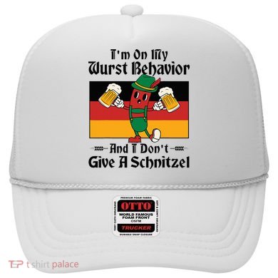 IM On My Wurst Behavior And I DonT Give A Schnitzel Hat