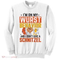 IM On My Wurst Behavior I DonT Give A Schnitzel Funny Oktoberfest Sweatshirt thumb 0