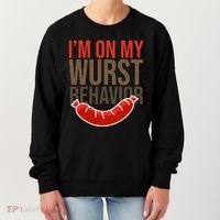 Im On My Wurst Behavior Oktoberfest Women's Sweatshirt thumb 0