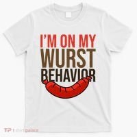 Im On My Wurst Behavior Oktoberfest T-Shirt thumb 0