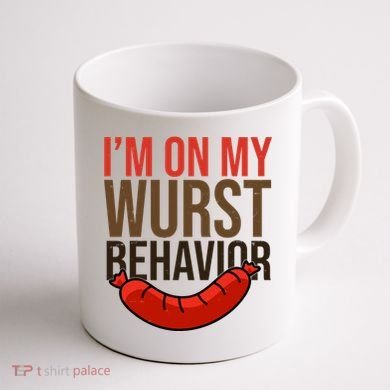 Im On My Wurst Behavior Oktoberfest Coffee Mug back