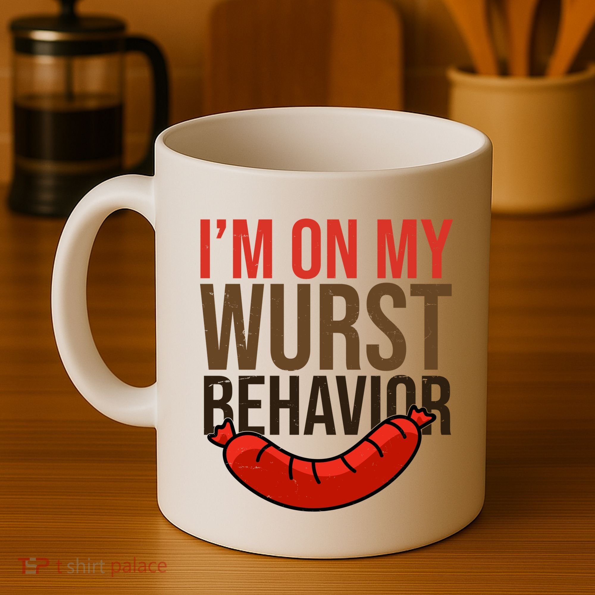 Im On My Wurst Behavior Oktoberfest Coffee Mug
