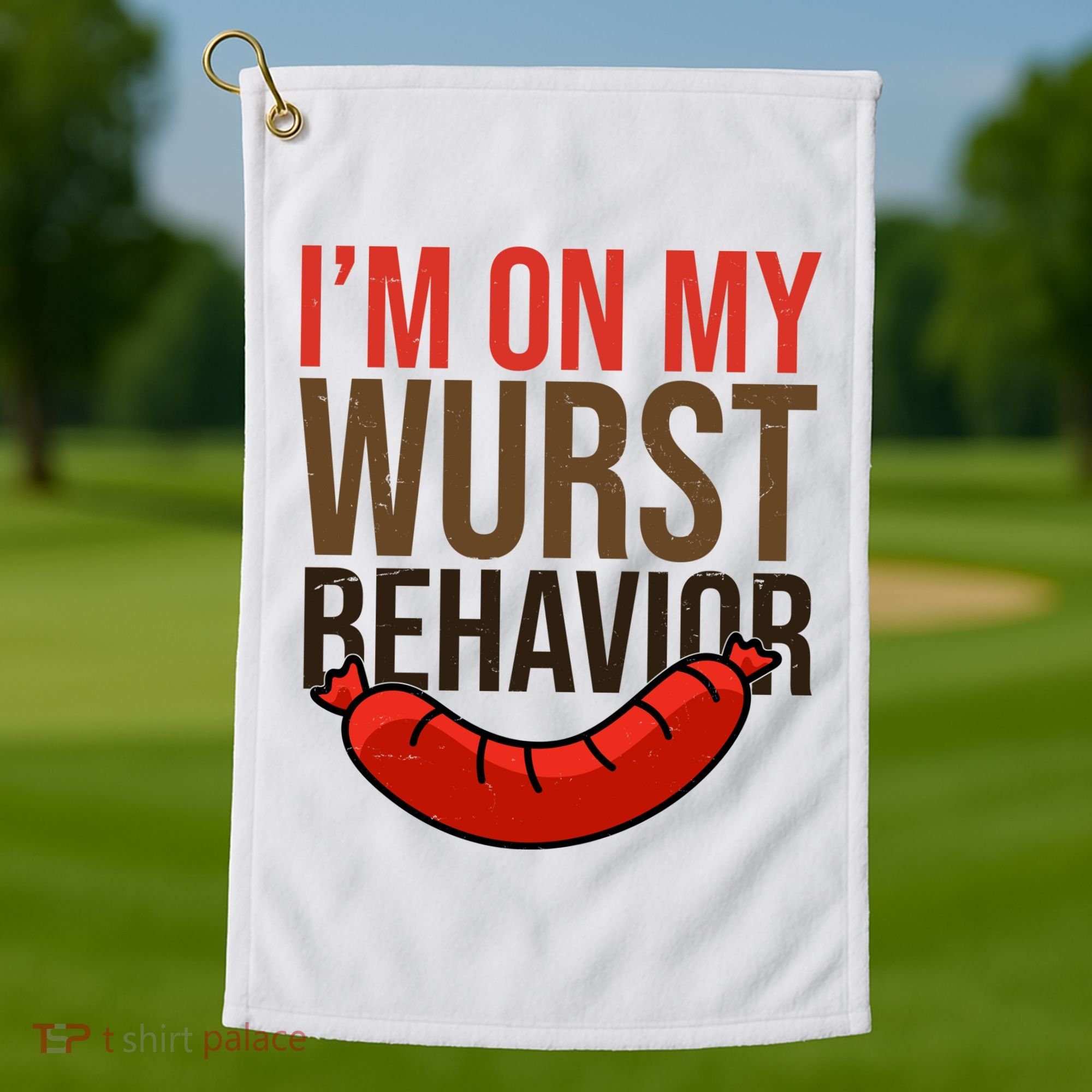Im On My Wurst Behavior Oktoberfest Golf Towel