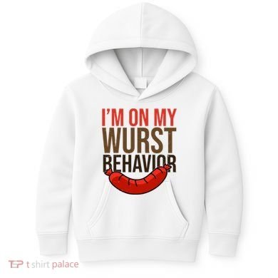 Im On My Wurst Behavior Oktoberfest Kids Hoodie
