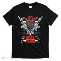I Oil My Guns With Liberal Tears Gun American Flag Patriots T-Shirt thumb 0