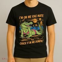 IM On Me Rag Mate Chuck It In Me Dumpa T-Shirt thumb 3