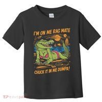 IM On Me Rag Mate Chuck It In Me Dumpa Toddler T-Shirt thumb 0