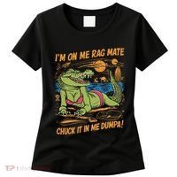 IM On Me Rag Mate Chuck It In Me Dumpa Women's T-Shirt thumb 0