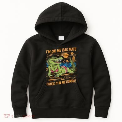 IM On Me Rag Mate Chuck It In Me Dumpa Kids Hoodie