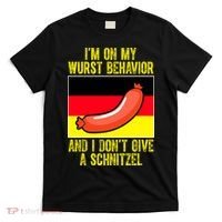 Im On My Wurst Behavior And I Dont Give A Schnitzel Oktoberfest T-Shirt thumb 0