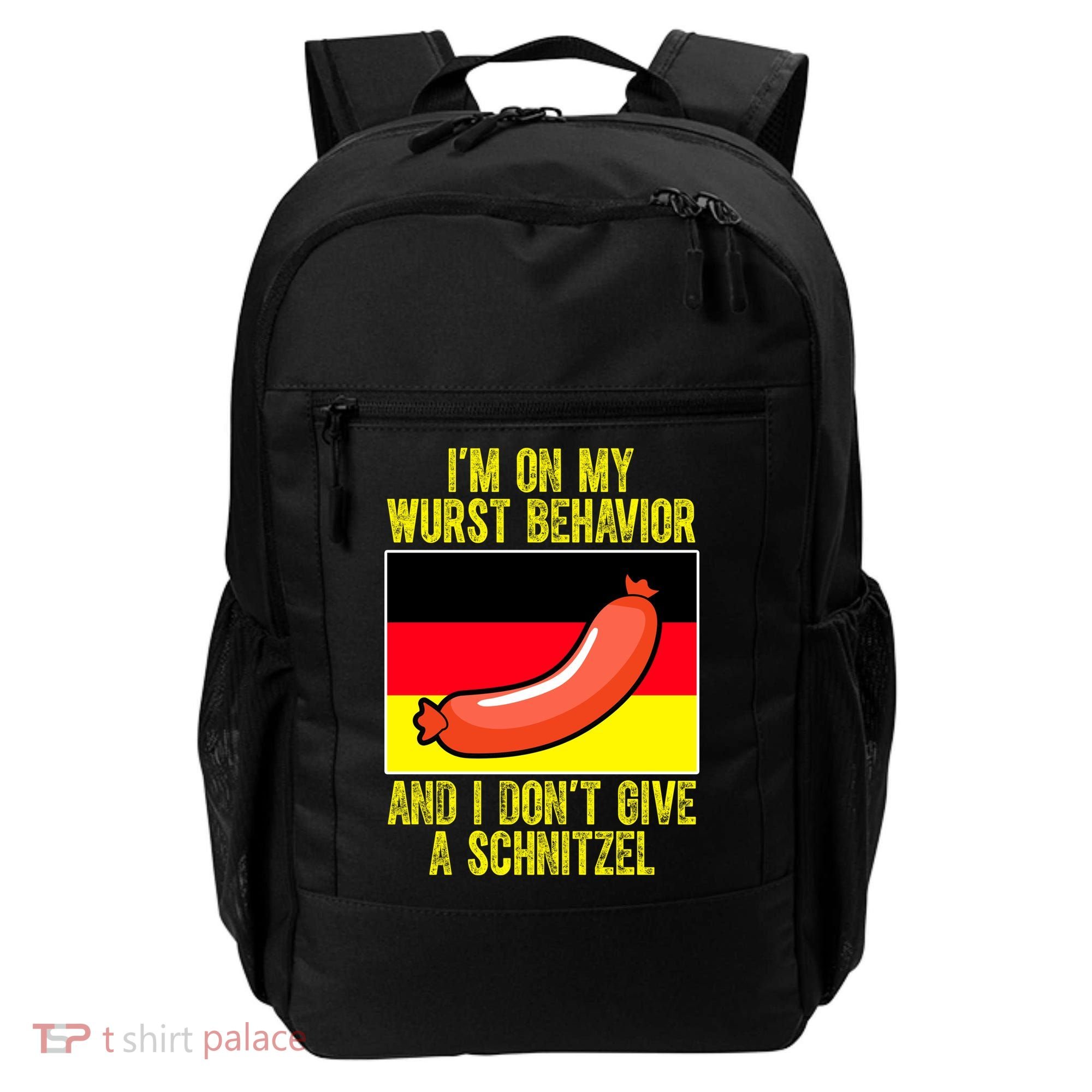 Im On My Wurst Behavior And I Dont Give A Schnitzel Oktoberfest Backpack