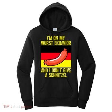 Im On My Wurst Behavior And I Dont Give A Schnitzel Oktoberfest Women's Hoodie