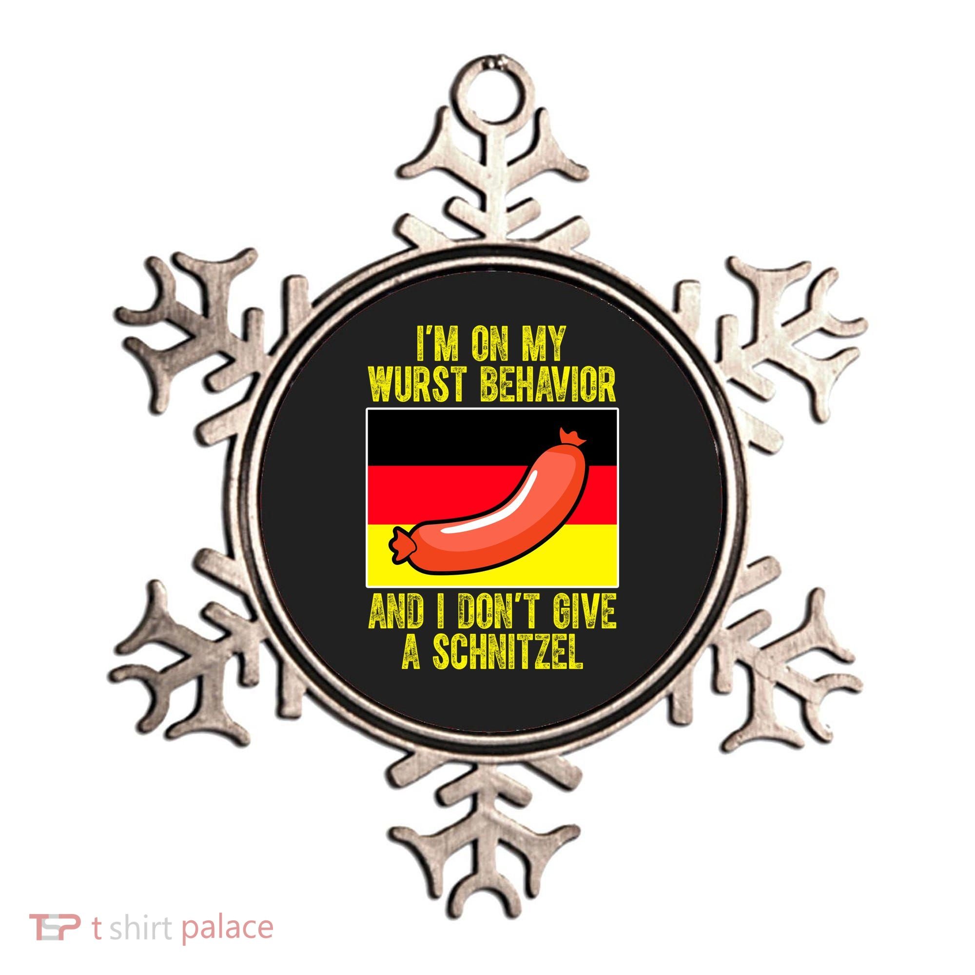 Im On My Wurst Behavior And I Dont Give A Schnitzel Oktoberfest Ornament