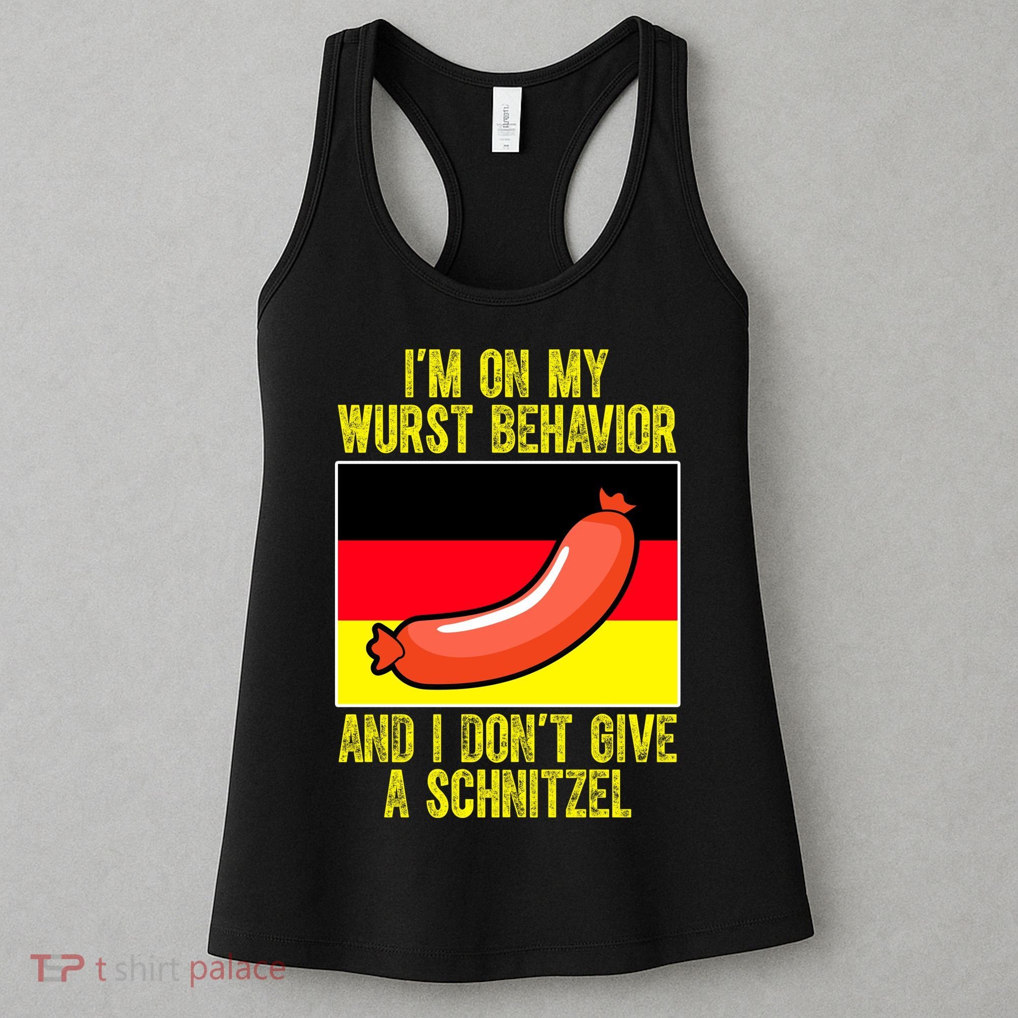 Im On My Wurst Behavior And I Dont Give A Schnitzel Oktoberfest Women's Tank Top