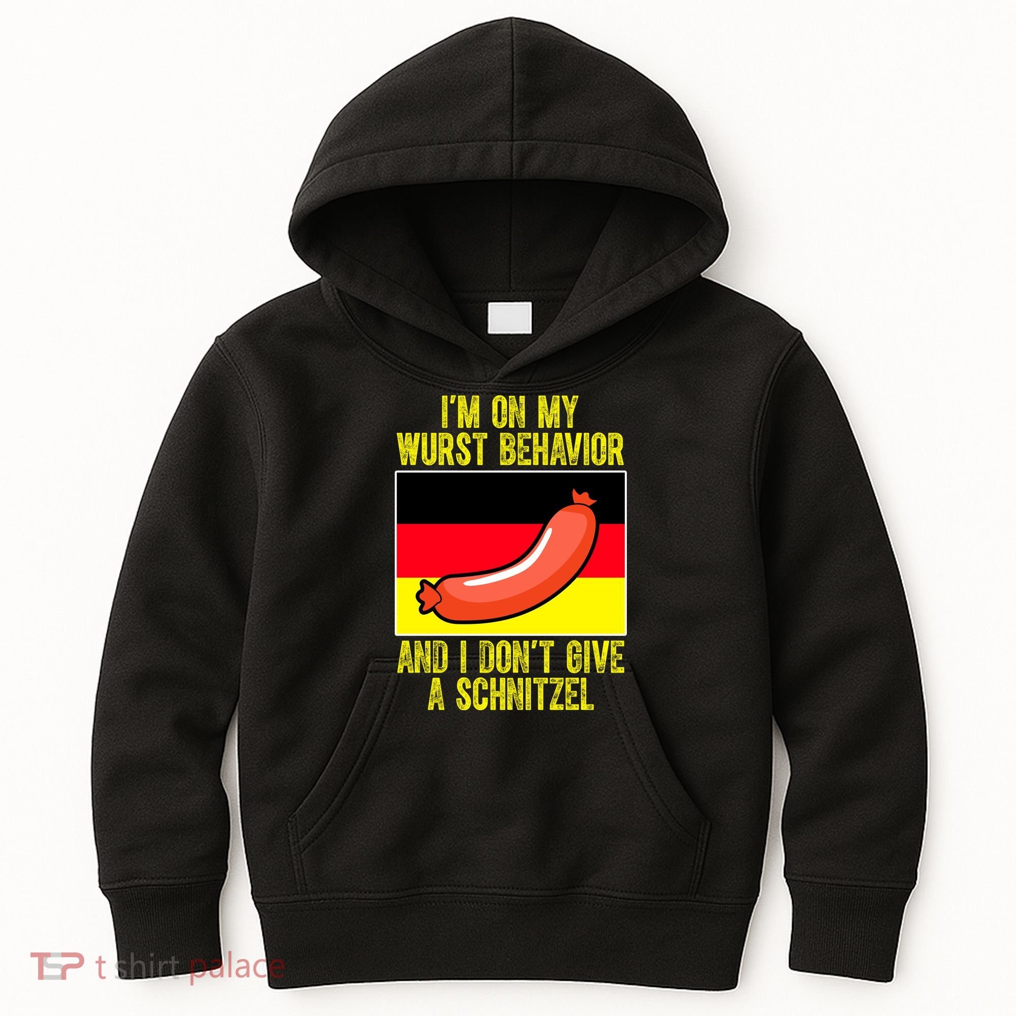 Im On My Wurst Behavior And I Dont Give A Schnitzel Oktoberfest Kids Hoodie
