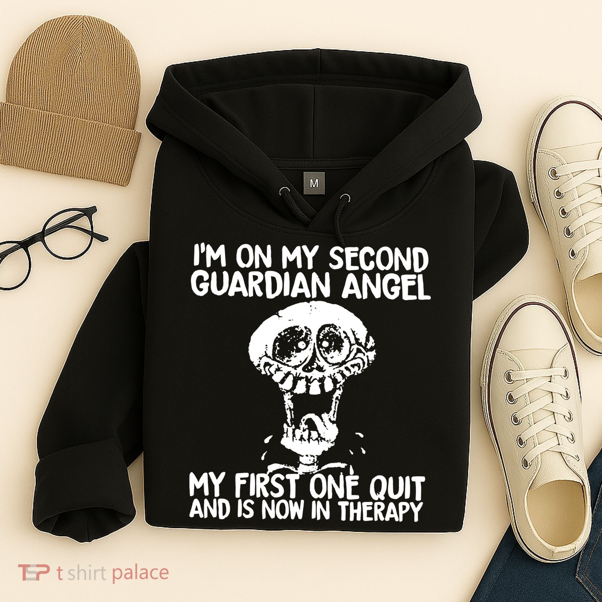 I'm On My Second Guardian Angel My First One Quit Skull Hoodie
