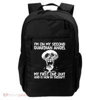 I'm On My Second Guardian Angel My First One Quit Skull Backpack thumb 0