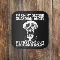 I'm On My Second Guardian Angel My First One Quit Skull Coaster thumb 0