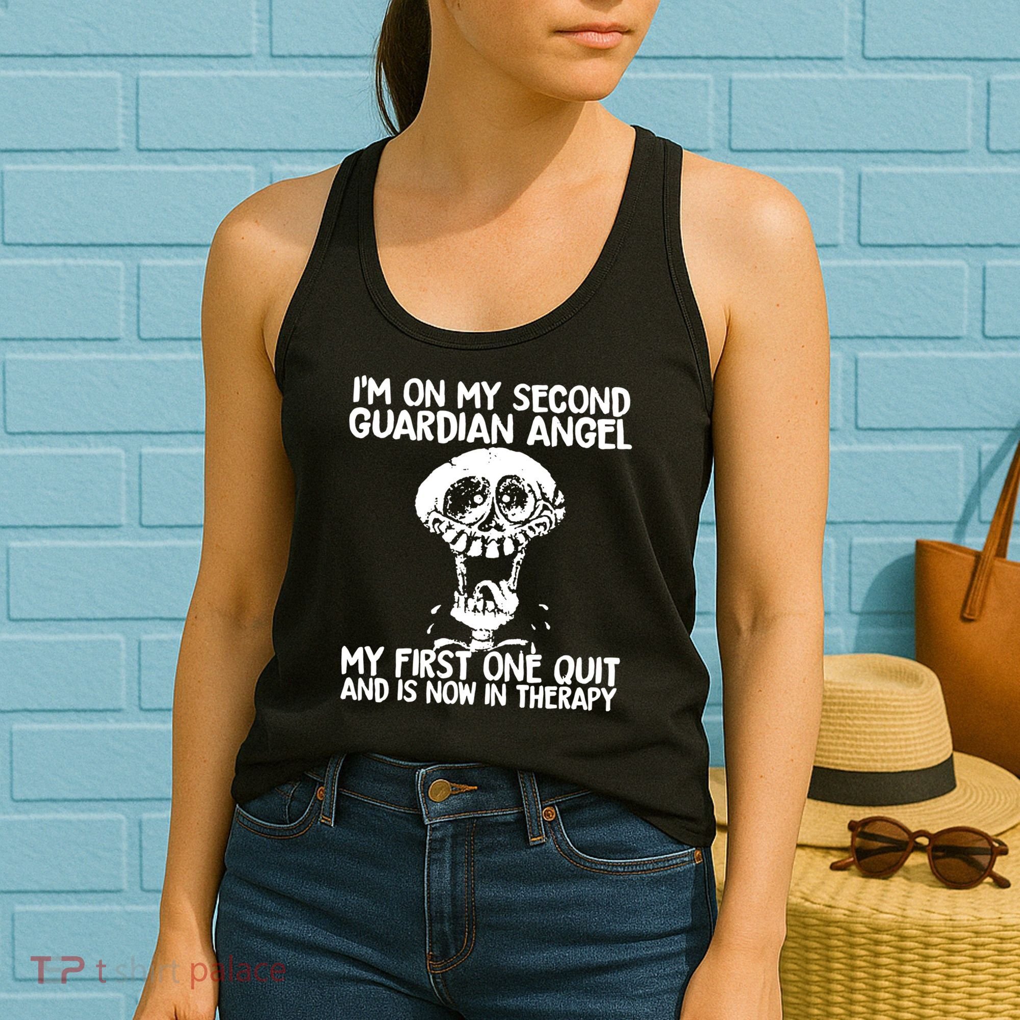 I'm On My Second Guardian Angel My First One Quit Skull Women's Tank Top