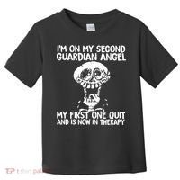 I'm On My Second Guardian Angel My First One Quit Skull Toddler T-Shirt thumb 0