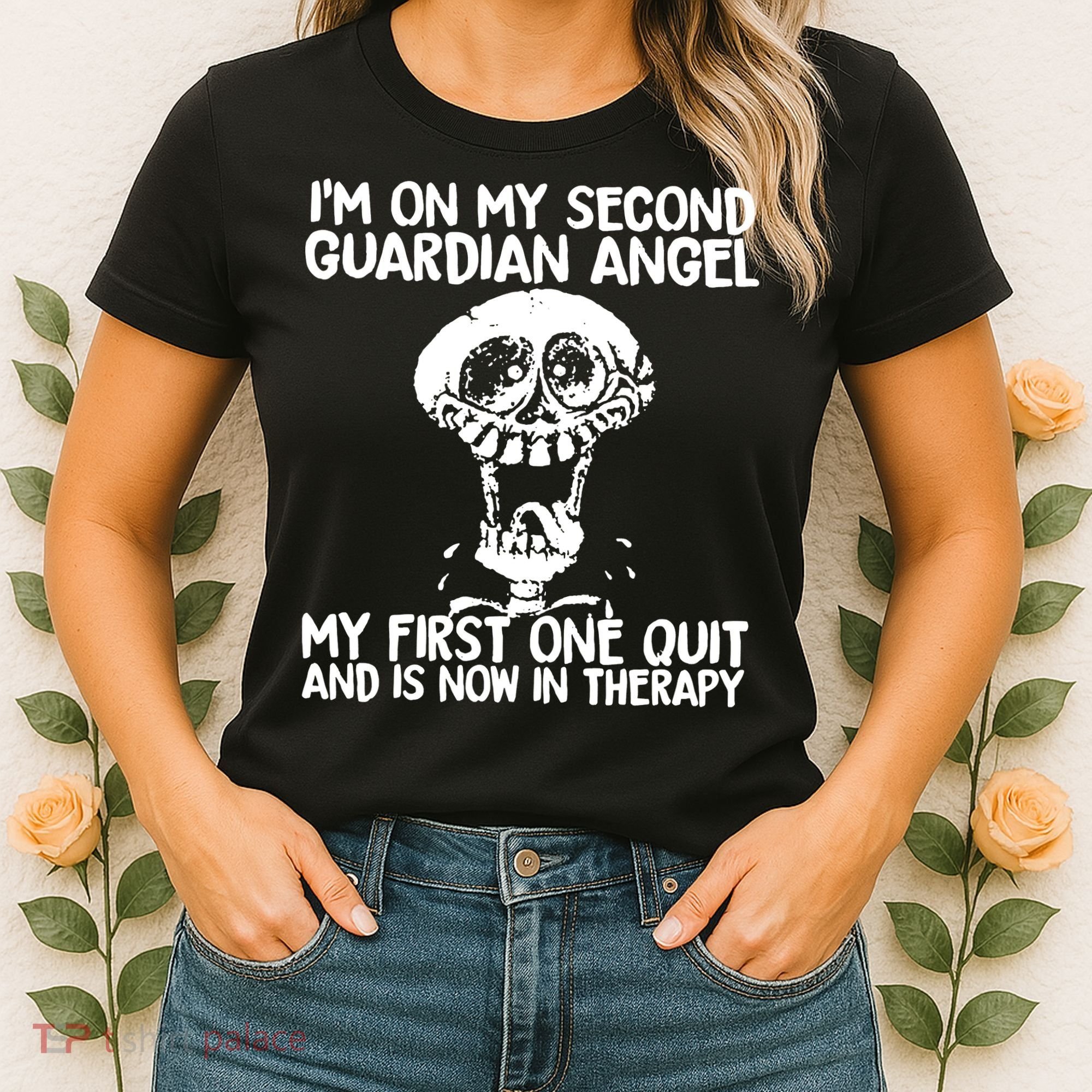 I'm On My Second Guardian Angel My First One Quit Skull Women's T-Shirt