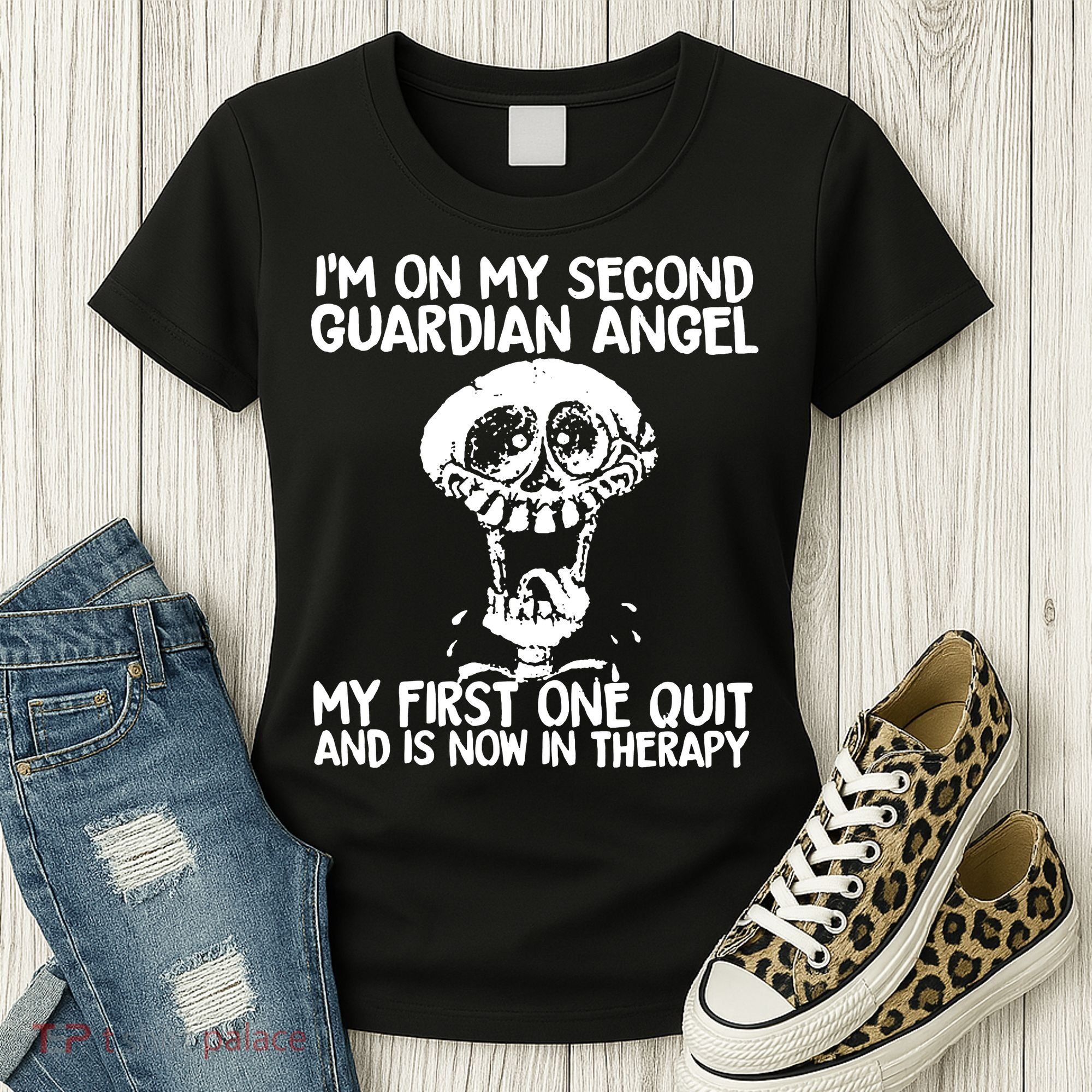 I'm On My Second Guardian Angel My First One Quit Skull Women's T-Shirt
