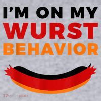 I'm On My Wurst Behavior Funny German Oktoberfest Women's Sweatshirt thumb 2