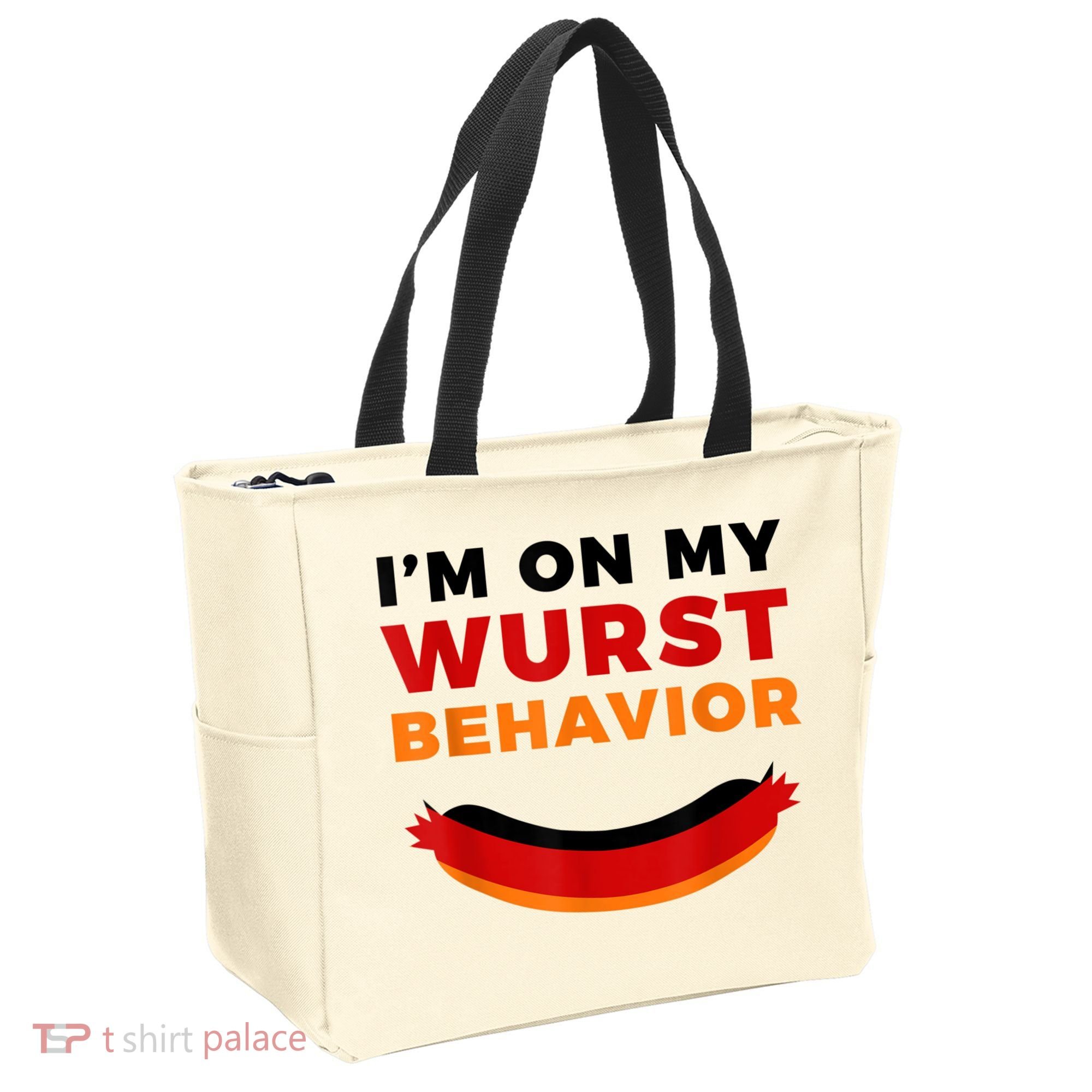 I'm On My Wurst Behavior Funny German Oktoberfest Tote Bag