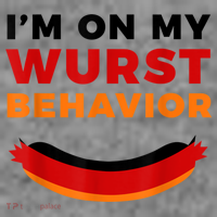 I'm On My Wurst Behavior Funny German Oktoberfest Toddler Hoodie thumb 2