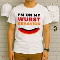 I'm On My Wurst Behavior Funny German Oktoberfest T-Shirt thumb 6