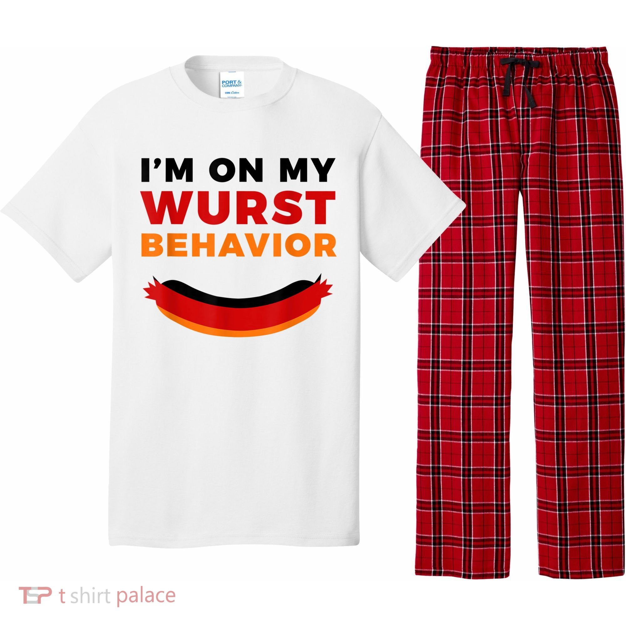 I'm On My Wurst Behavior Funny German Oktoberfest Pajama Set