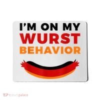 I'm On My Wurst Behavior Funny German Oktoberfest Mousepad thumb 0