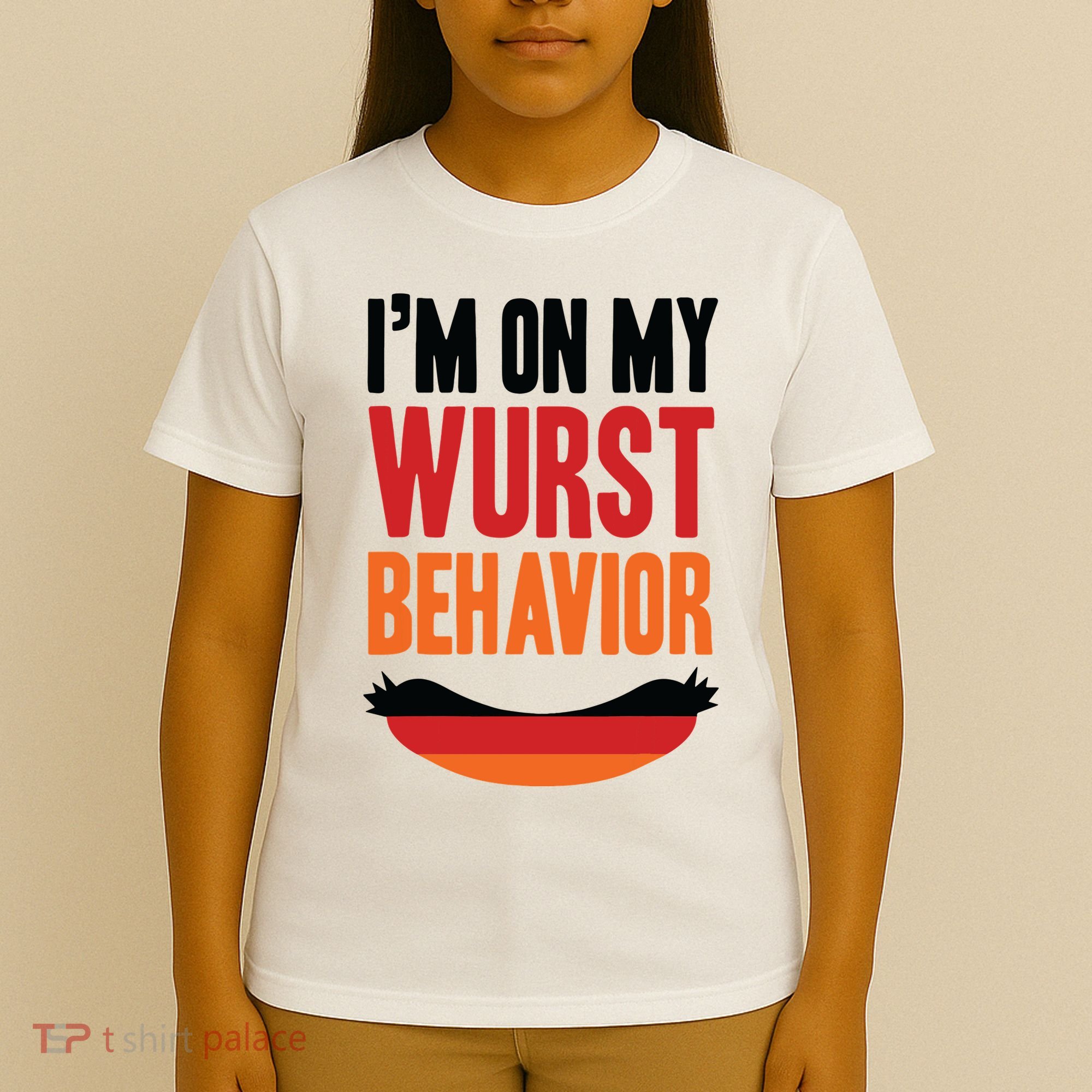 Im On My Wurst Behavior T-Shirt