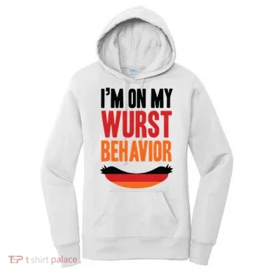 Im On My Wurst Behavior Women's Hoodie
