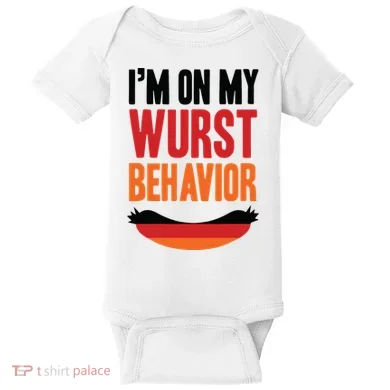 Im On My Wurst Behavior Baby Bodysuit