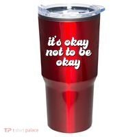 It's Okay Not To Be Okay Tumbler thumb 0
