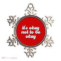 It's Okay Not To Be Okay Ornament thumb 0